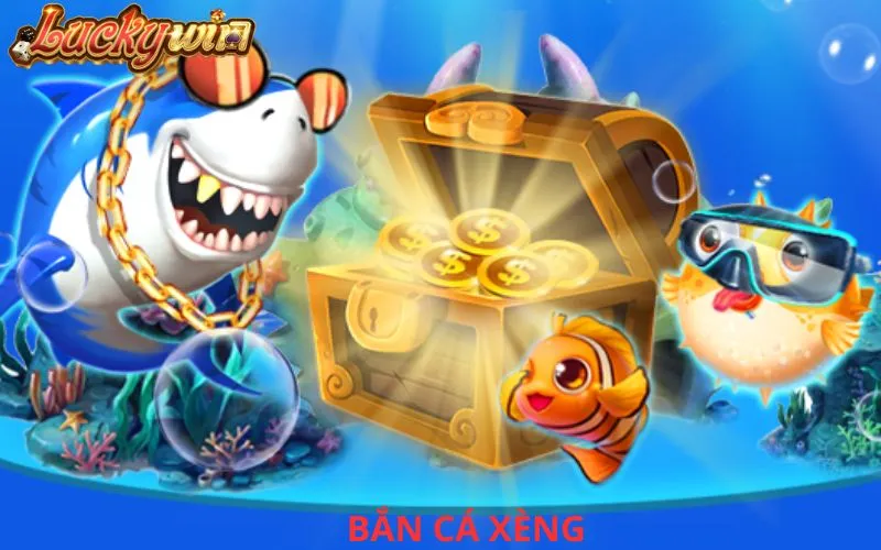 Bắn Cá Xèng - Tựa Game Săn Cá Đỉnh Cao Với Cơ Hội Trúng Lớn Chiến lược chơi Bắn cá xèng đổi thưởng bất bại