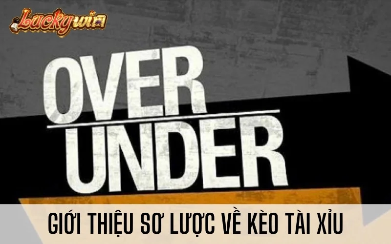 Kèo Tài Xỉu Là Gì? Cách Đọc Và Soi Kèo Cược Tài Xỉu Chuẩn Giới thiệu sơ lược về kèo Tài Xỉu