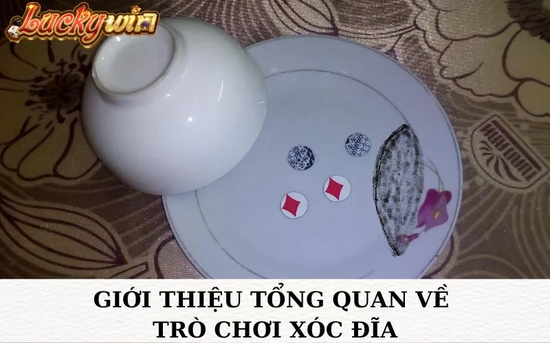 Xóc Đĩa - Trò Chơi Cổ Điển Hấp Dẫn Với Cơ Hội Trúng Lớn Giới thiệu tổng quan về trò chơi Xóc đĩa