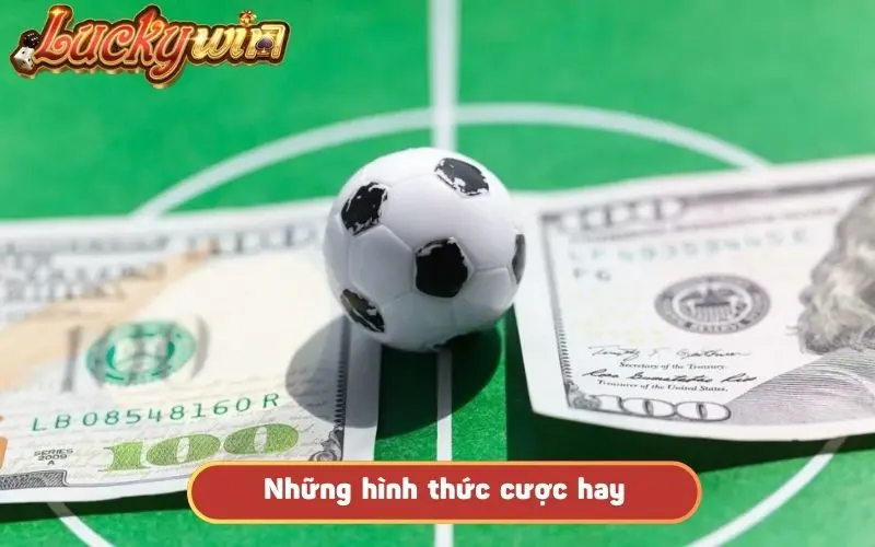 Kèo Châu Á Hôm Nay – Dự Đoán Chuẩn Xác Cho Người Chơi Những hình thức cược hay nhất châu Á